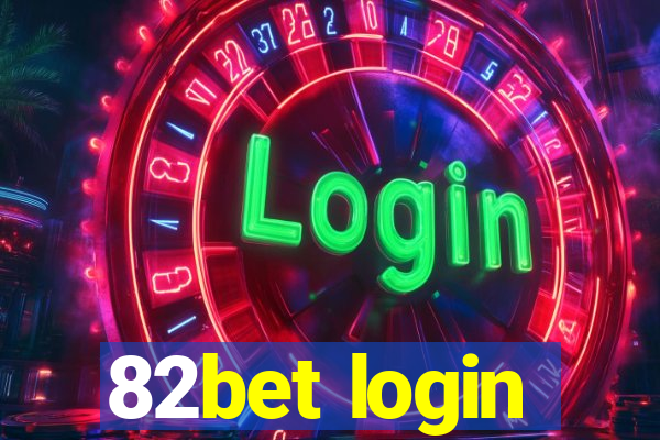 82bet login